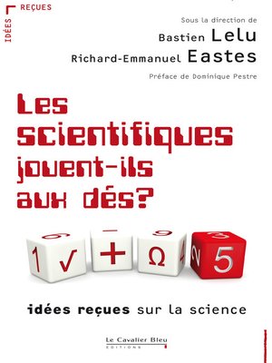 cover image of Les Scientifiques jouent-ils aux des ?